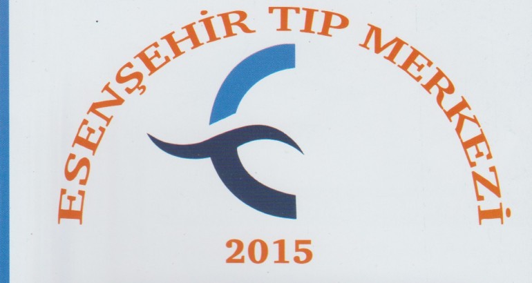 ESENŞEHİR TIP MERKEZİ